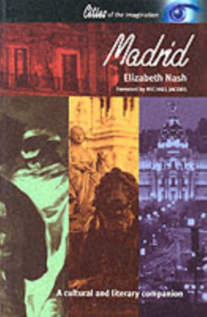 Book cover of: Madrid. By: Elizabeth Nash