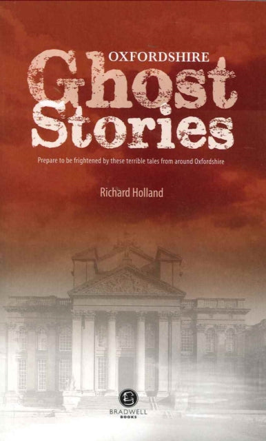 Book cover of: Oxfordshire Ghost Stories