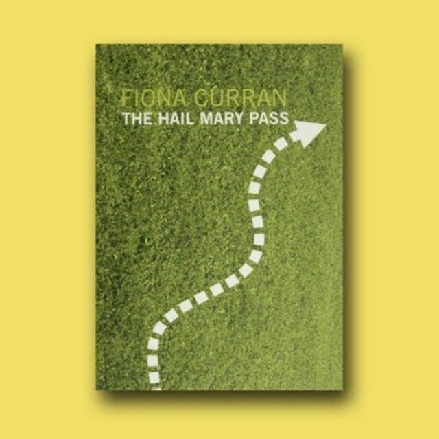 Book cover of: Hail Mary Pass. By: Fiona Curran