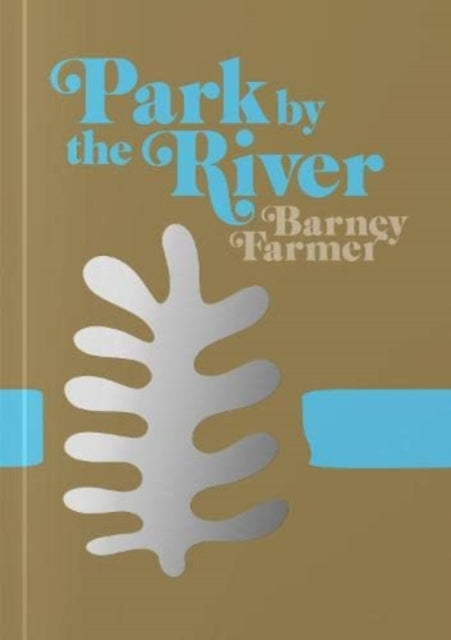 Book cover of: Park by the River. By: FARMER
