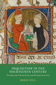 Book cover of: Inquisition in the Fourteenth Century. By: Derek Hill
