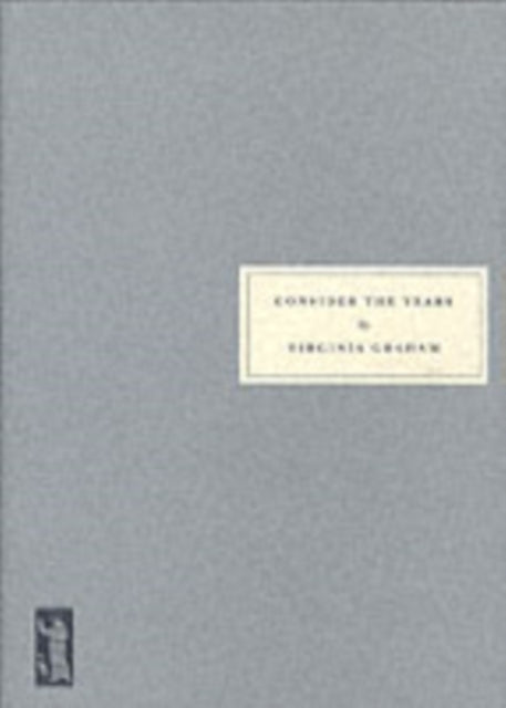 Book cover of: Consider the Years. By: Virginia Graham