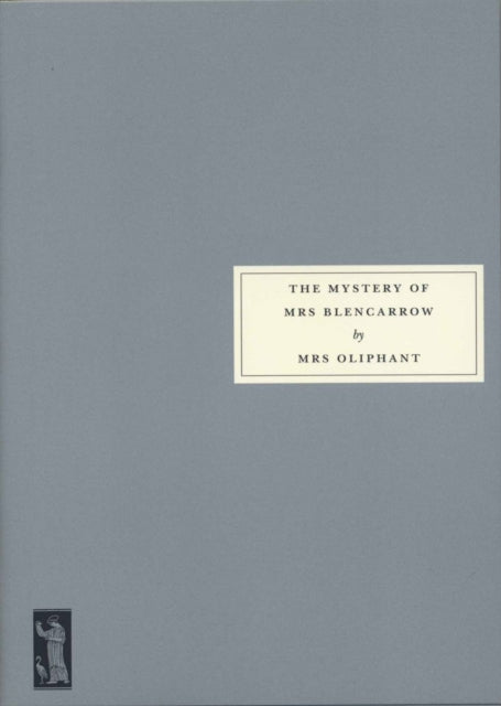 Book cover of: Mystery of Mrs Blencarrow. By: Margaret Oliphant