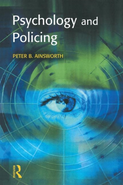 Book cover of: Psychology and Policing
