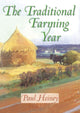 Book cover of: Traditional Farming Year. By: Paul Heiney