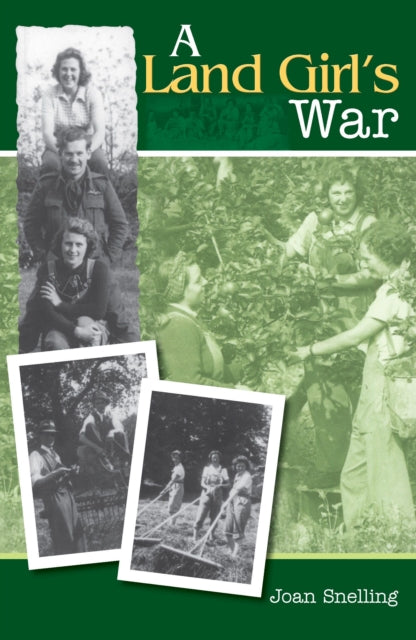 Book cover of: Land Girl's War. By: Joan Mary Snelling