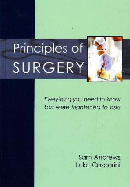 Book cover of: Principles of Surgery. By: Sam Andrews