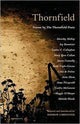 Book cover of: Thornfield: Poems by the Thornfield Poets