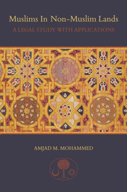 Book cover of: Muslims in non-Muslim Lands. By: Amjad Mohammed