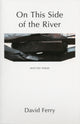 Book cover of: On This Side of the River: Selected Poems. By: Stephen Yenser