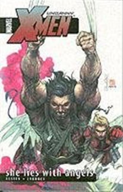 Book cover of: Uncanny X-Men Vol.5: She Lies With Angels. By: Chuck Austen
