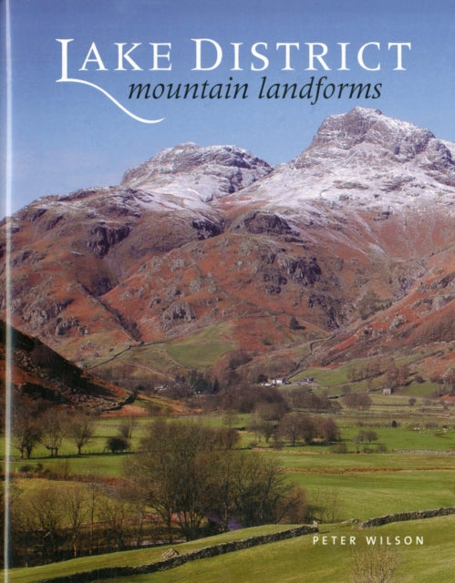 Book cover of: Lake District Mountain Landforms. By: Peter Wilson