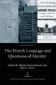 Book cover of: French Language and Questions of Identity