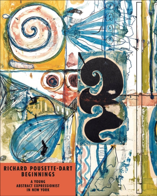 Book cover of: Richard Pousette-Dart Beginnings. By: Richard Pousette-Dart