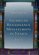 Book cover of: Studies of Renaissance Miniaturists in Venice. Vol 1. By: Lilian Armstrong