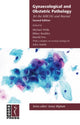 Book cover of: Gynaecological and Obstetric Pathology for the MRCOG and Beyond
