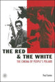Book cover of: Red and the White – The Cinema of People`s Poland. By: Paul Coates