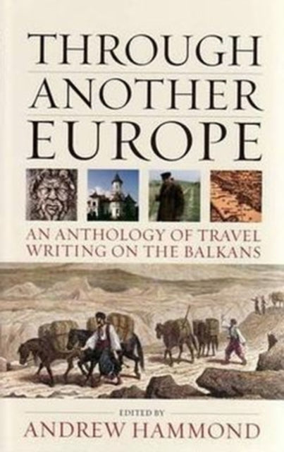 Book cover of: Through Another Europe. By: Andrew Hammond