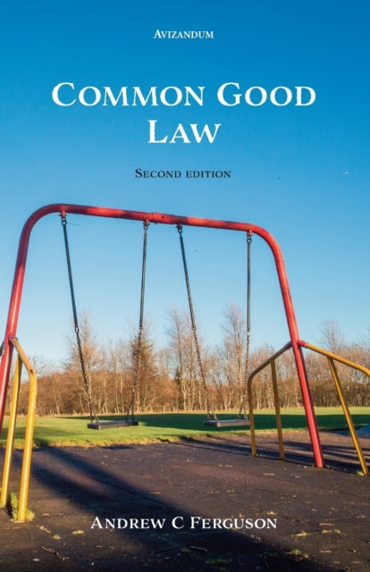 Book cover of: Common Good Law. By: Andrew C. Ferguson