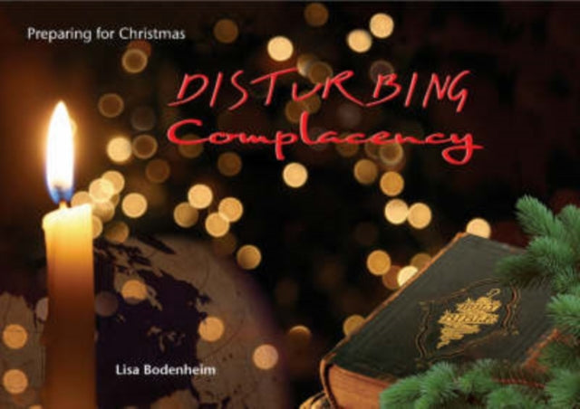 Book cover of: Disturbing Complacency. By: Lisa Bodenheim
