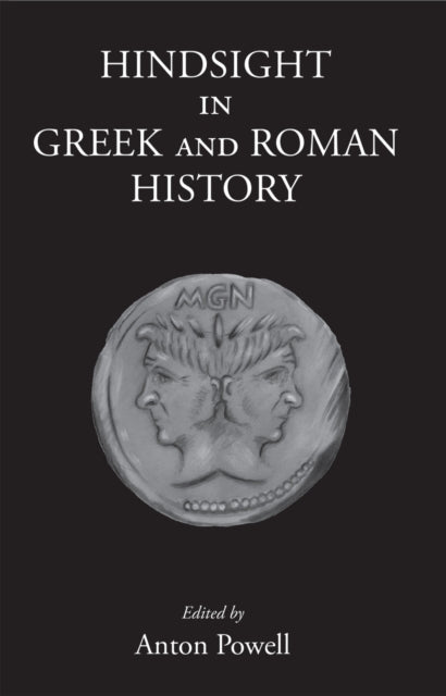 Book cover of: Hindsight in Greek and Roman History