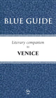 Book cover of: Blue Guide Literary Companion to Venice