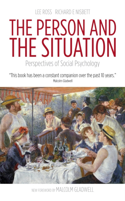 Book cover of: Person and the Situation. By: Lee Ross