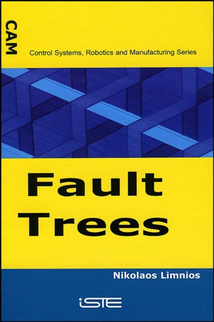 Book cover of: Fault Trees. By: Nikolaos Limnios, N. Limnios