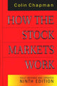Book cover of: How the Stock Markets Work. By: Colin Chapman