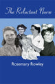 Book cover of: Reluctant Nurse. By: Rosemary Rowley