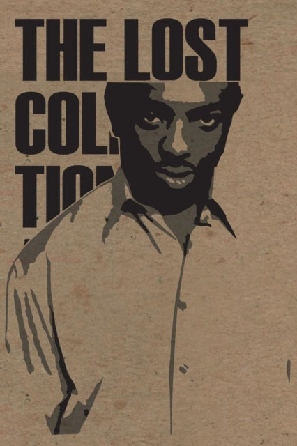 Book cover of: Lost Collection of an Invisible Man. By: Nick Makoha