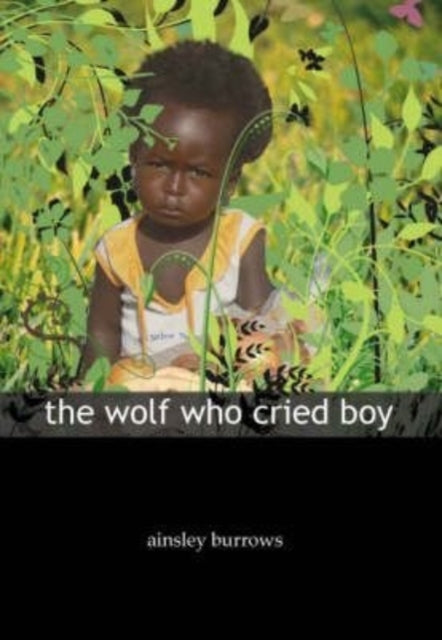 Book cover of: Wolf Who Cried Boy