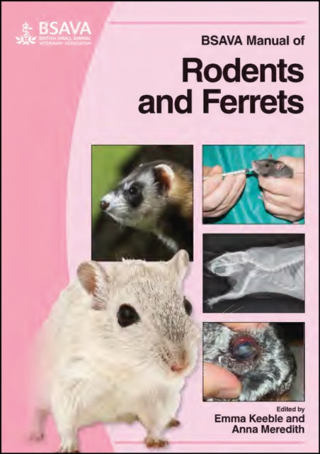 Book cover of: BSAVA Manual of Rodents and Ferrets