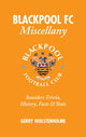 Book cover of: Blackpool FC Miscellany
