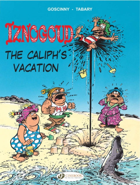 Book cover of: Iznogoud 2 - The Caliphs Vacation
