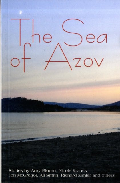 Book cover of: Sea of Azov. By: Amy Bloom