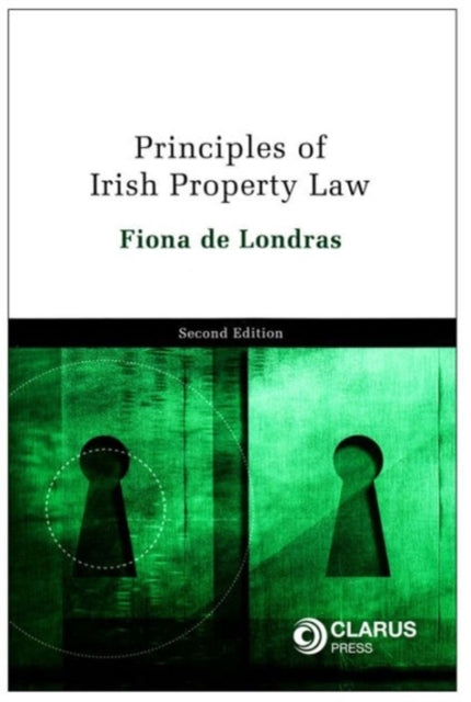 Book cover of: Principles of Irish Property Law. By: Fiona de Londras