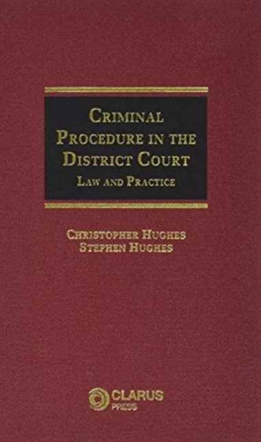 Book cover of: Criminal Procedure in the District Court. By: Christopher Hughes
