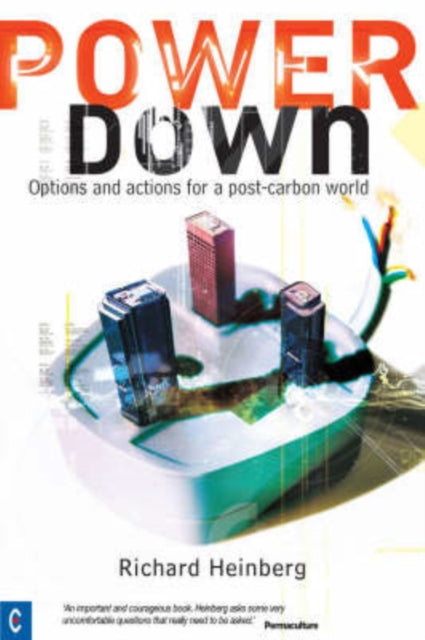 Book cover of: Powerdown. By: Richard Heinberg