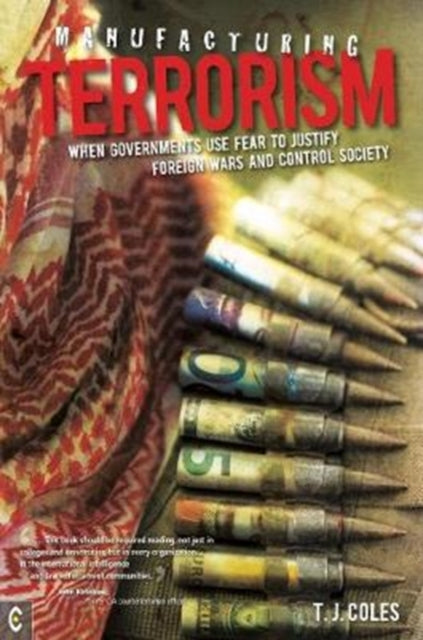 Book cover of: Manufacturing Terrorism. By: T. J. COLES