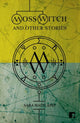 Book cover of: Moss Witch