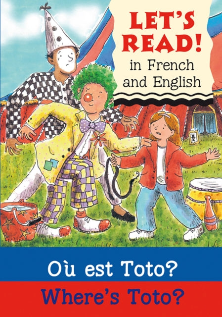 Book cover of: Where's Toto?/Ou est Toto ?. By: Elizabeth Laird