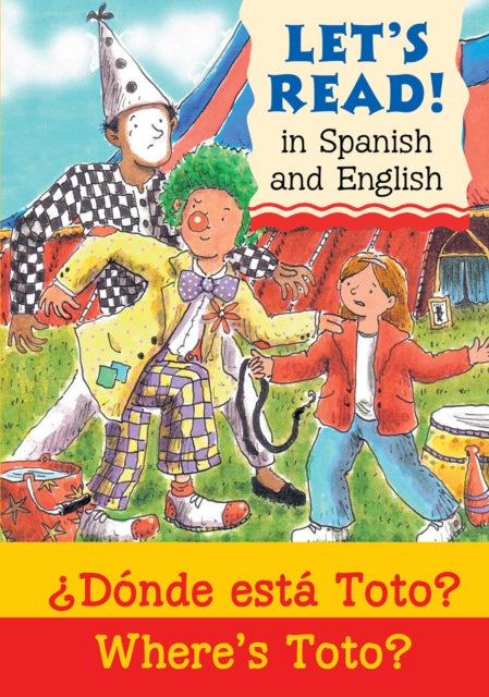 Book cover of: Where's Toto?/¿Donde esta Toto?. By: Elizabeth Laird