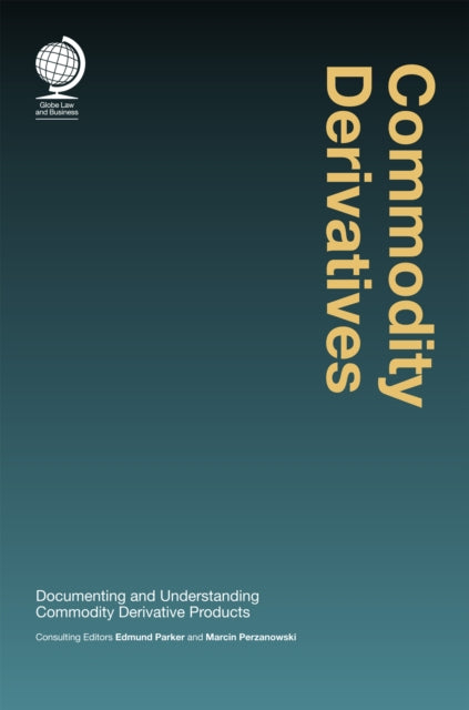 Book cover of: Commodity Derivatives. By: Edmund Parker