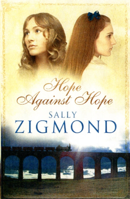 Book cover of: Hope Against Hope. By: Sally Zigmond
