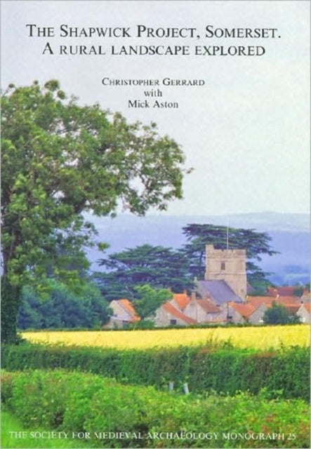 Book cover of: Shapwick Project, Somerset. By: Christopher M. Gerrard