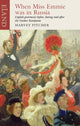 Book cover of: When Miss Emmie was in Russia. By: Harvey J. Pitcher