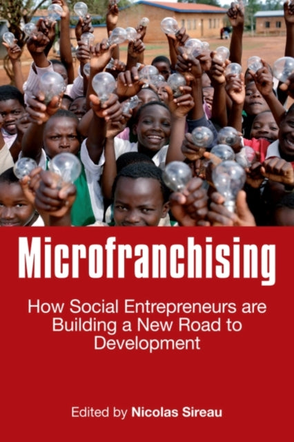 Book cover of: Microfranchising. By: Nicolas Sireau