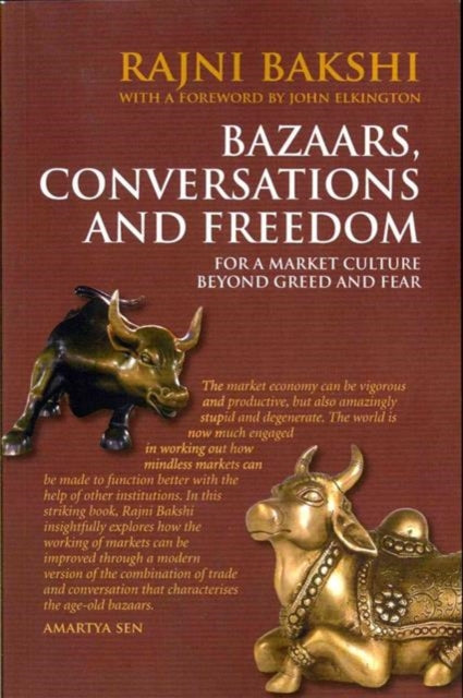 Book cover of: Bazaars, Conversations and Freedom. By: Rajni Bakshi