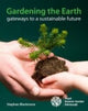 Book cover of: Gardening the Earth. By: Stephen Blackmore